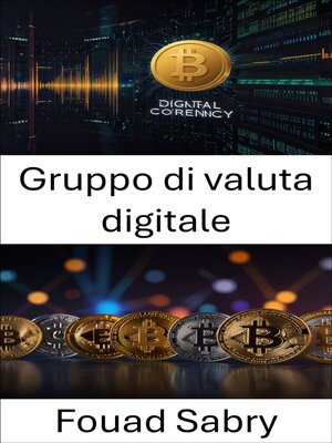cover image of Gruppo di valuta digitale